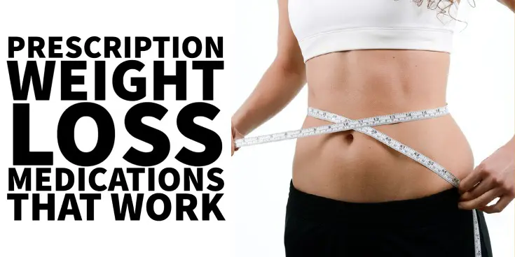 5 prescription weight loss medications that actually work