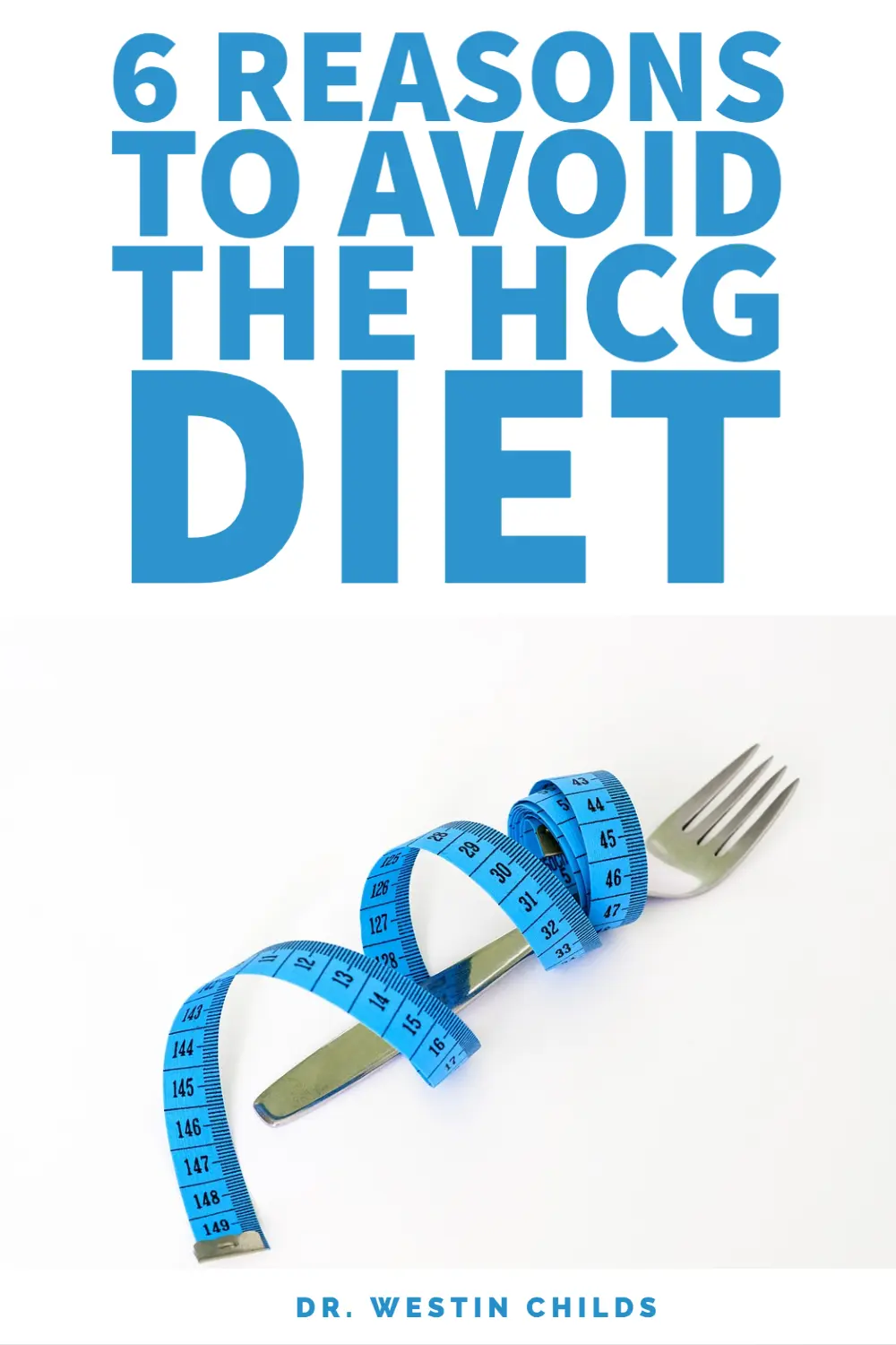 6 reasons to avoid the hcg diet pinterest image. 