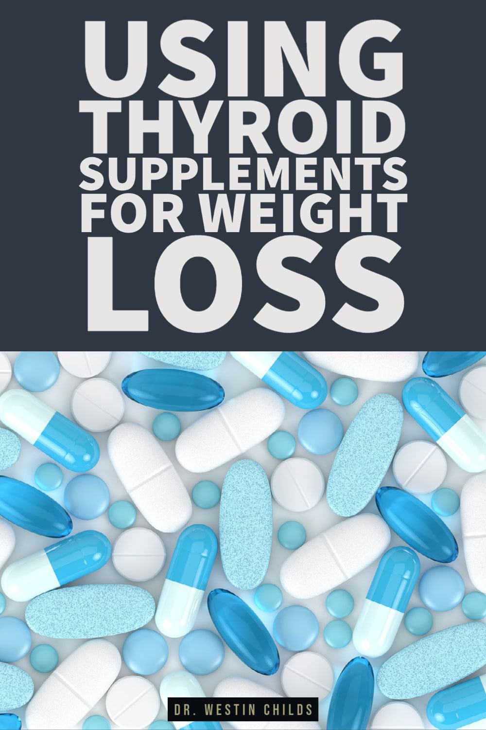 how to use thyroid supplements for weight loss how to use thyroid supplements for weight loss pinterest image.