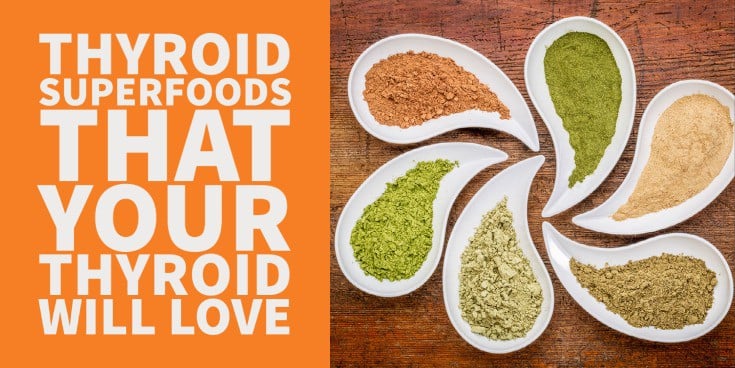 7 thyroid superfoods that you should eat every week