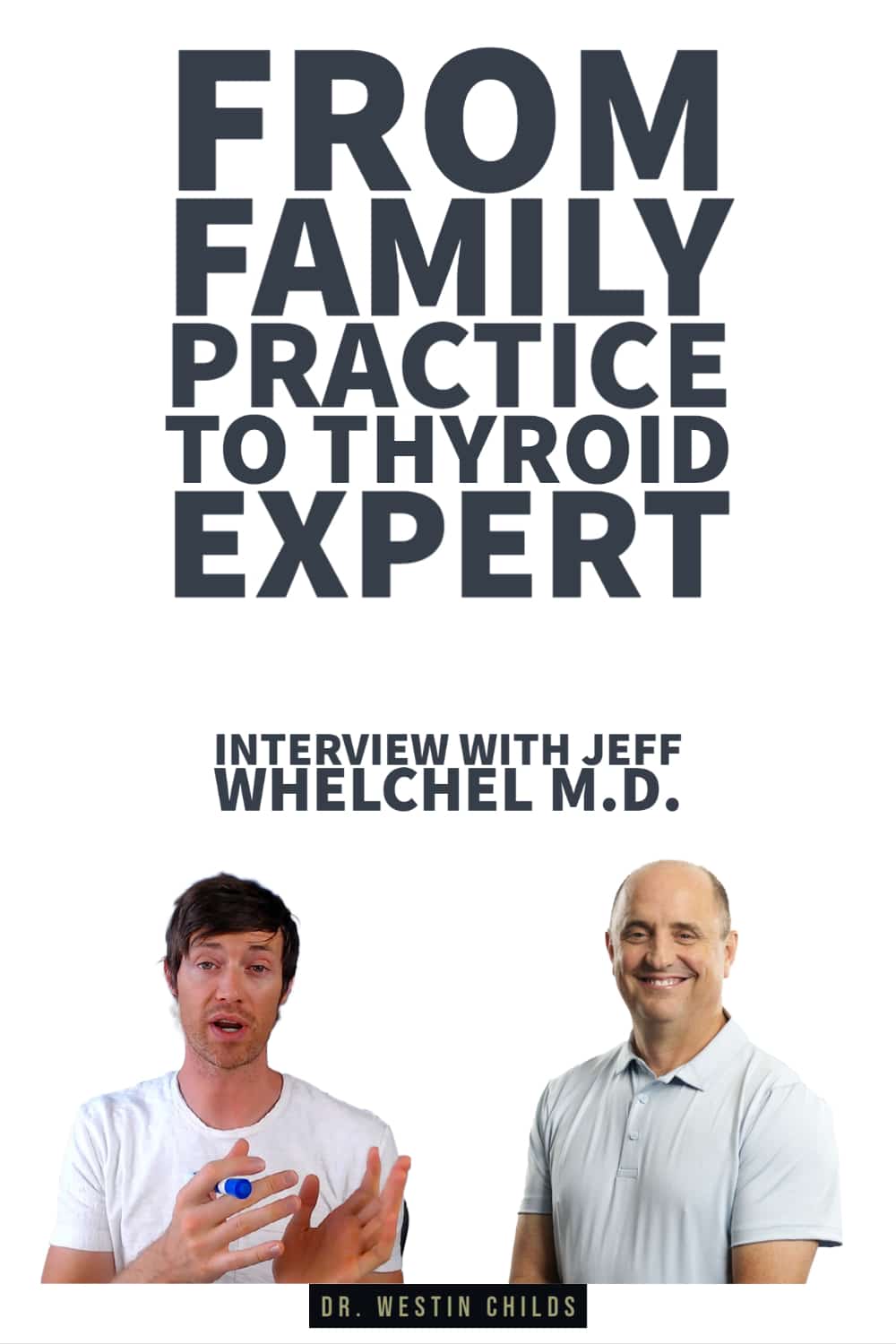 from family practice to thyroid expert