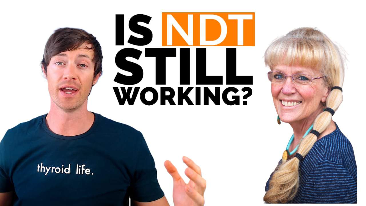 is NDT still working and should you trust thyroid facebook groups? Dr. Westin childs and janie bowthorpe