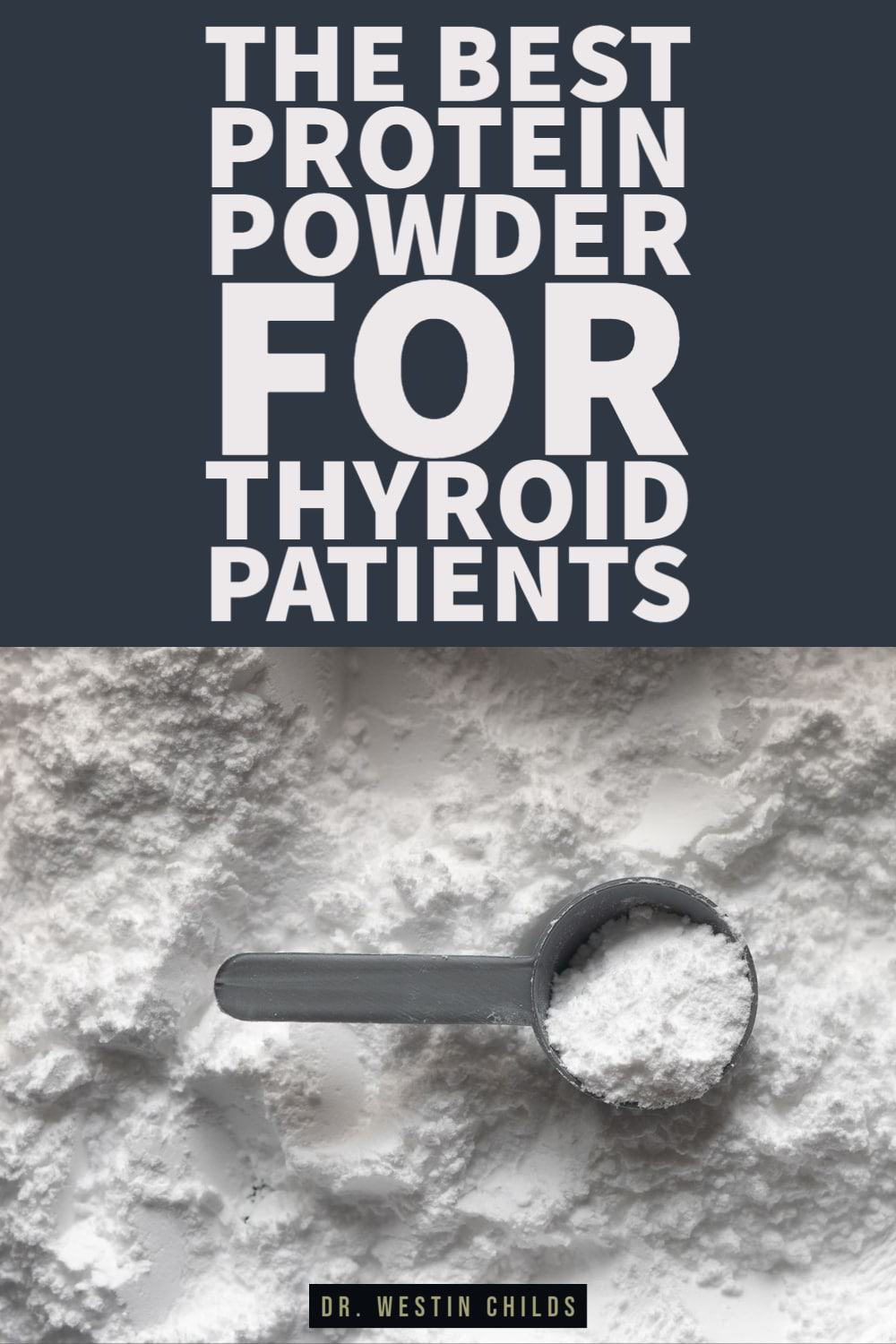 the best protein powder for thyroid patients