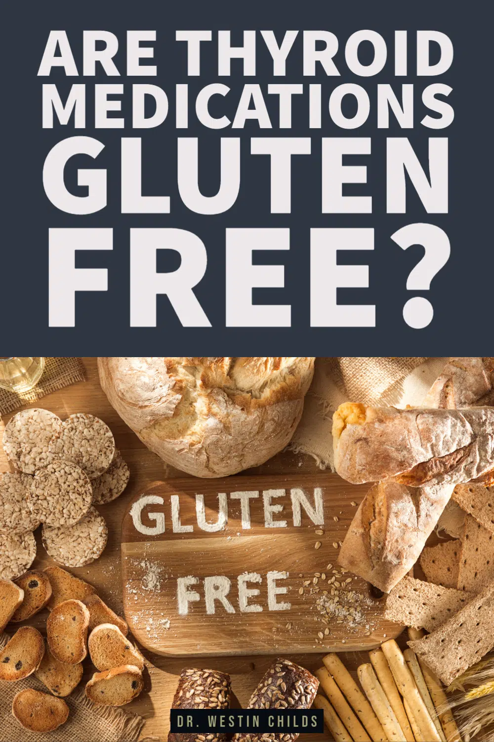 are thyroid medications gluten free?