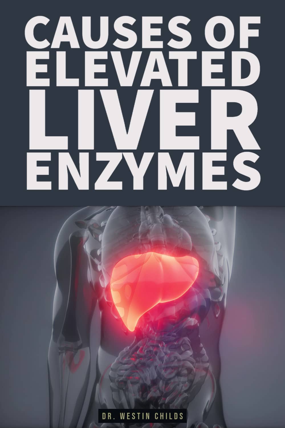 causes of elevated liver enzymes