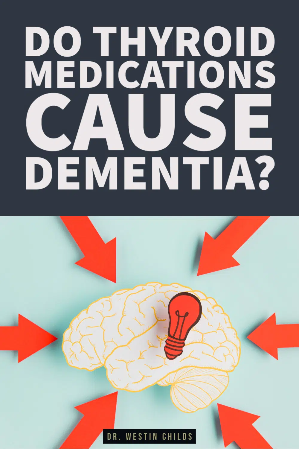 do thyroid medications cause dementia?