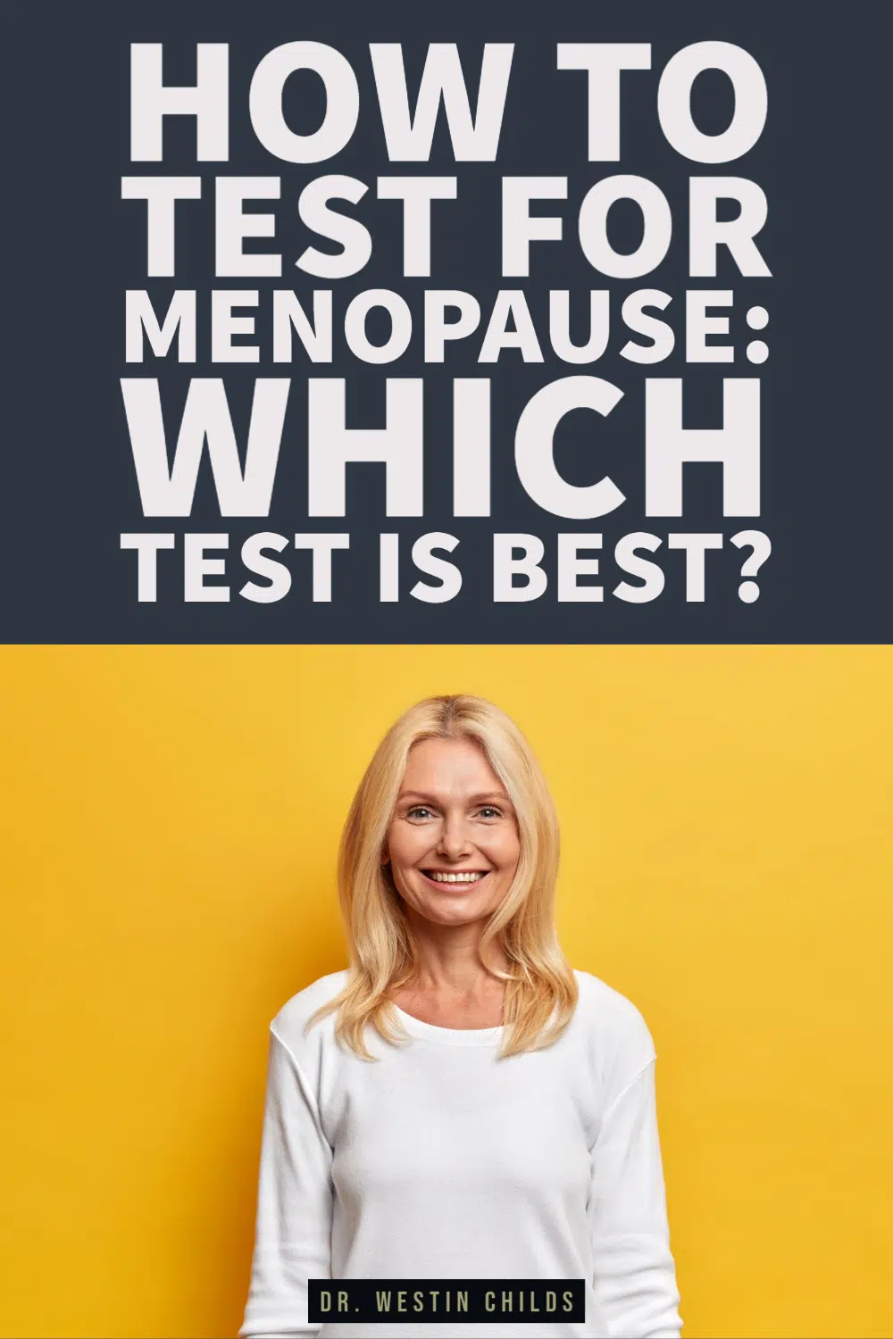 how to test for menopause: which test is best?