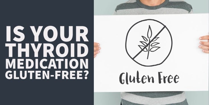 is your thyroid medication gluten free?