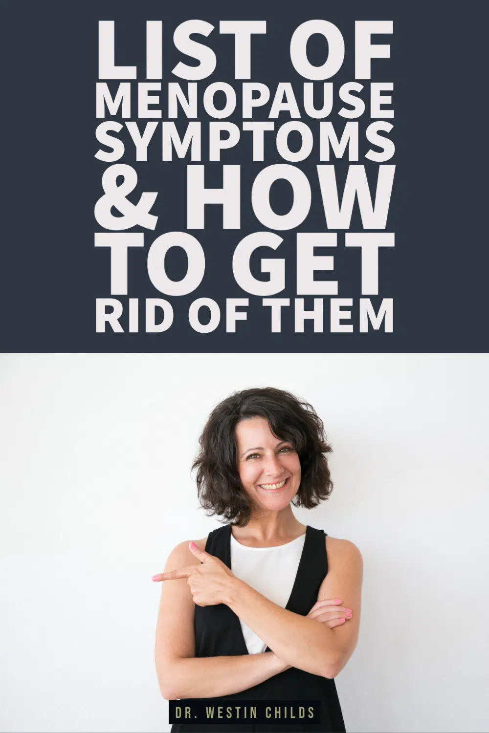 list of menopause symptoms and how to get rid of them