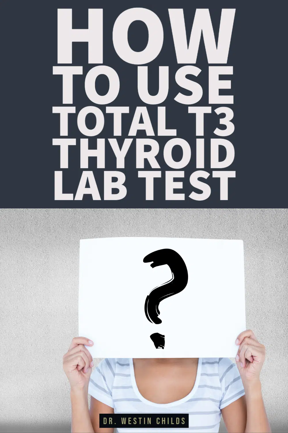 why the total t3 thyroid lab test is so important