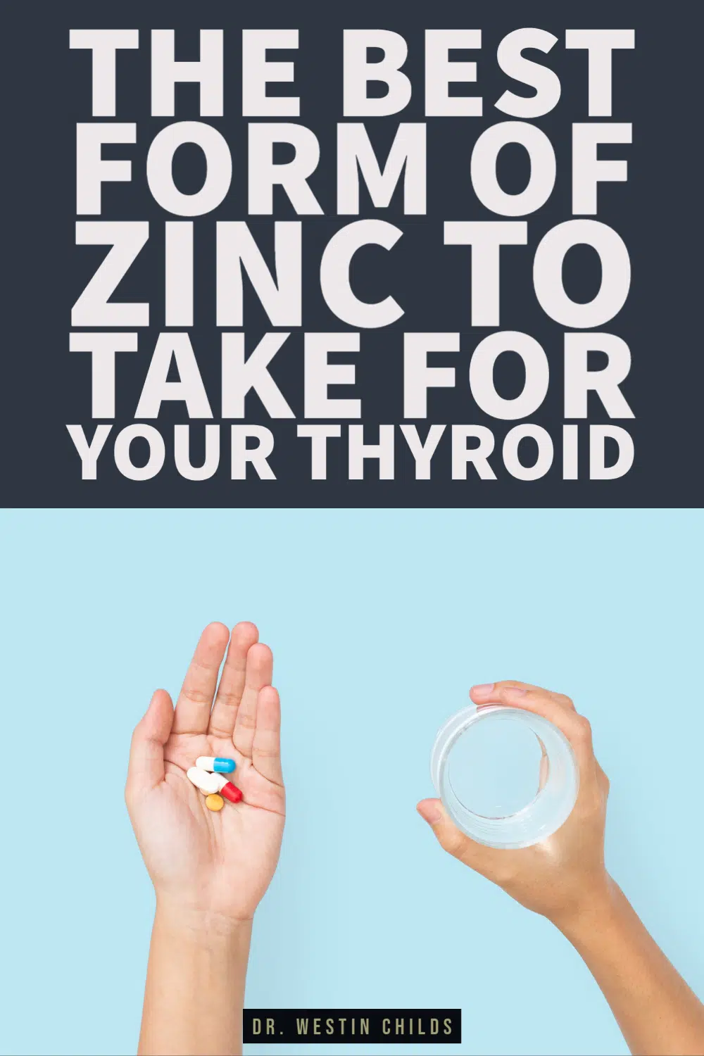 the best form of zinc to take for your thyroid