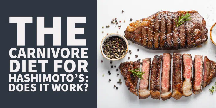 The carnivore diet for Hashimoto's thyroiditis