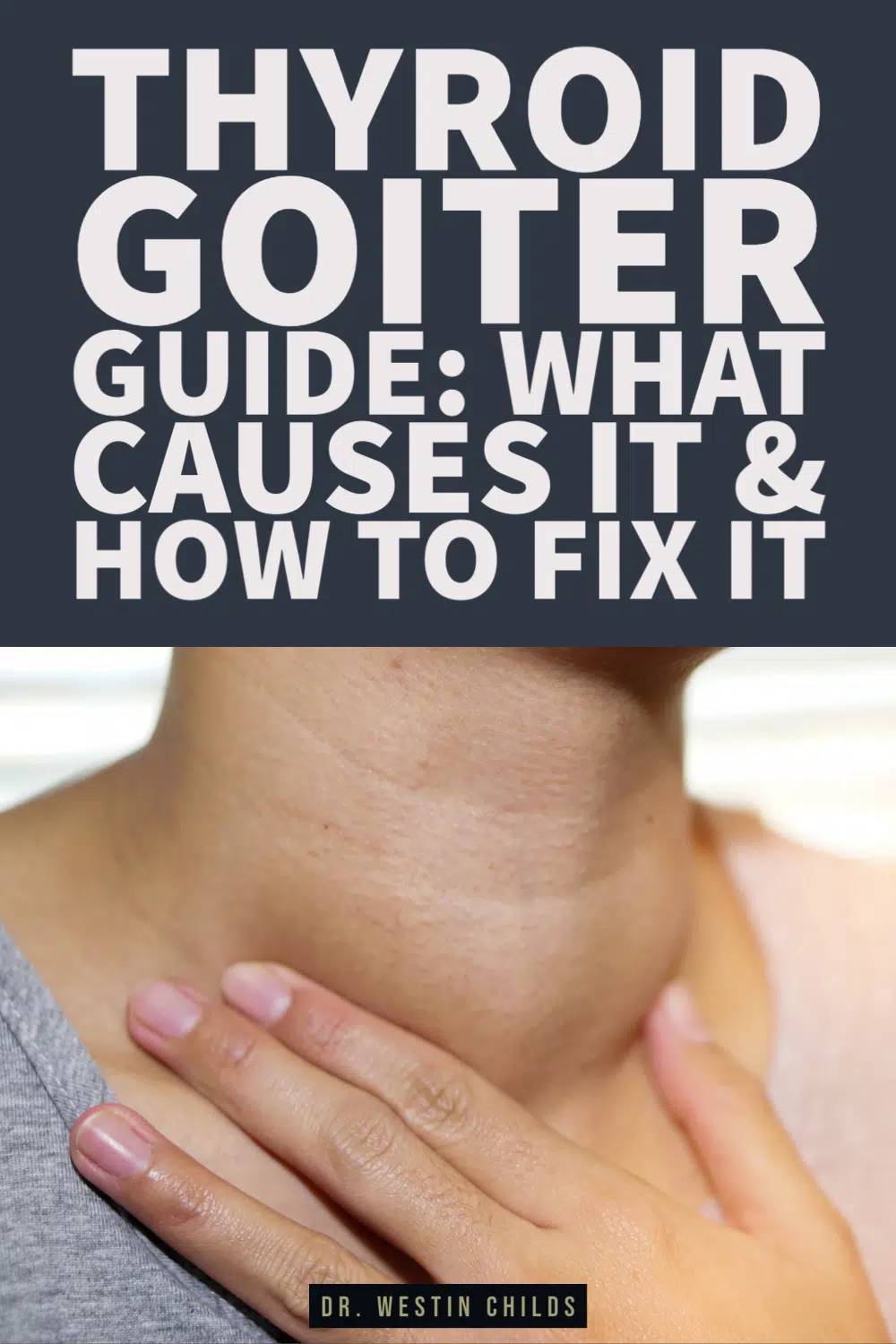 7 Causes Of Thyroid Goiter Treatment And Symptom Guide