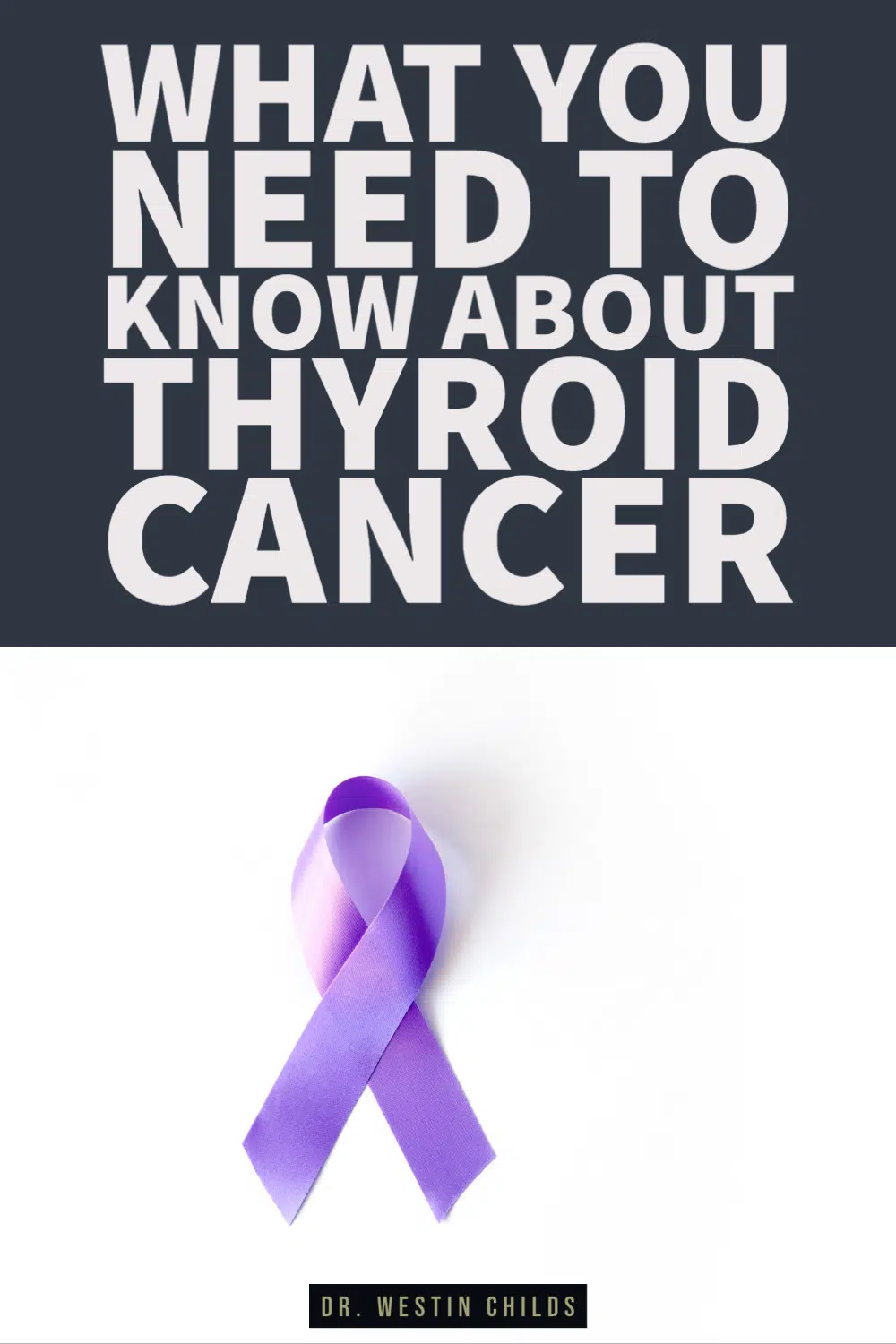 what you need to know about thyroid cancer