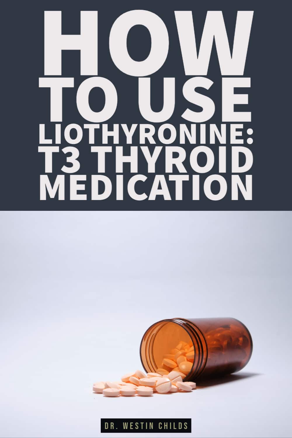 what you should know about liothyronine (T3 thyroid medication)