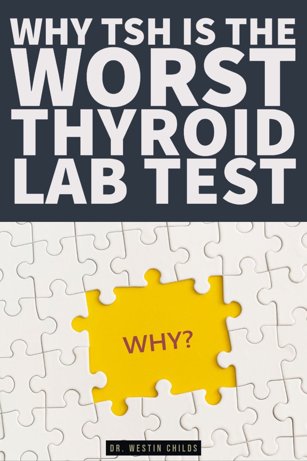 why TSH is the worst thyroid lab test