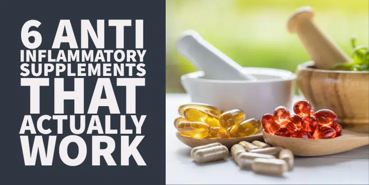 6 anti inflammatory supplements that actually work