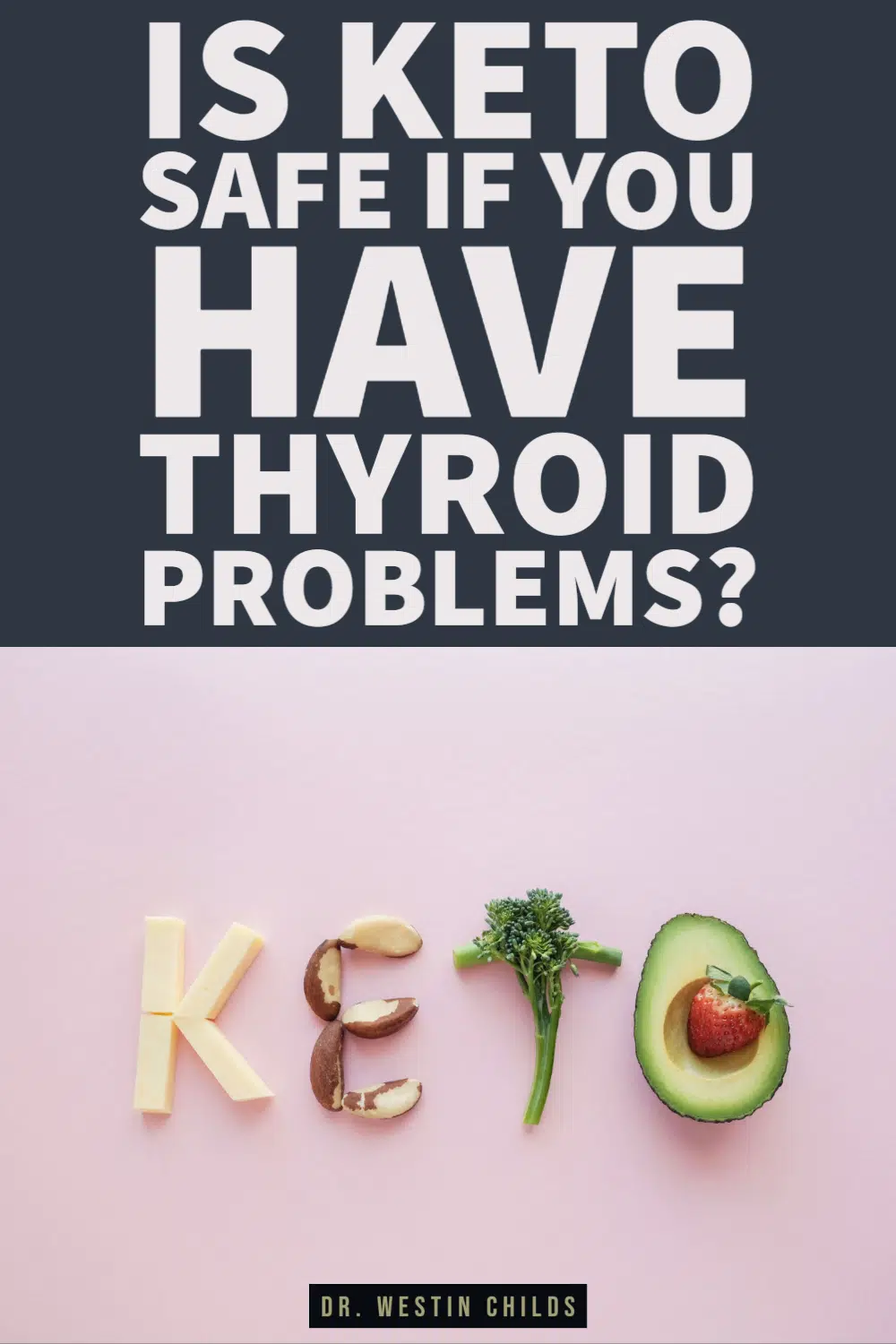 why keto should be avoided if you have a thyroid problem