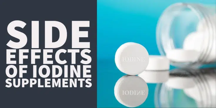 Side Effects of Iodine Supplements: What They Mean