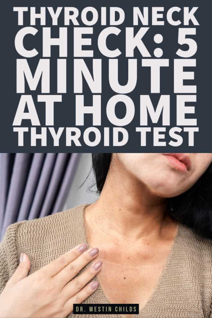 5 minute at home thyroid self test