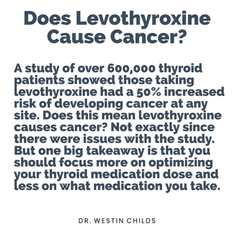 Does Levothyroxine Cause Cancer? New Study Explained