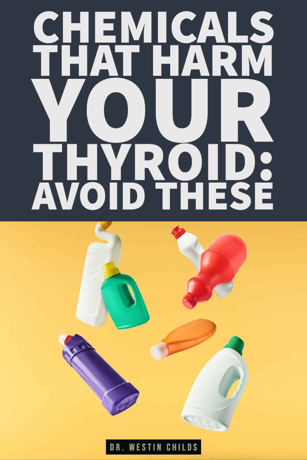 chemicals that harm your thyroid