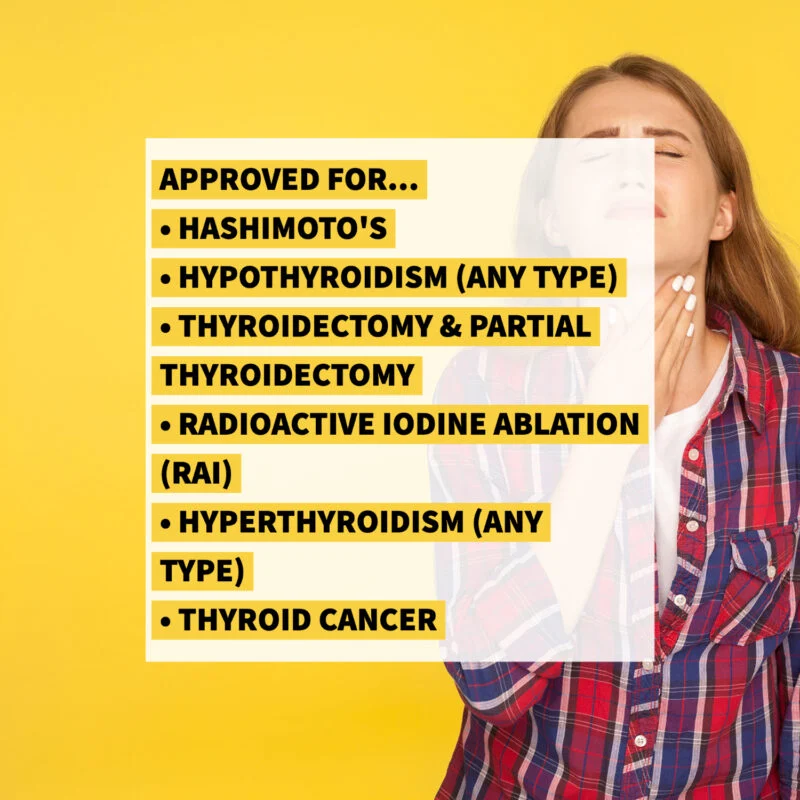 approved for any thyroid condition