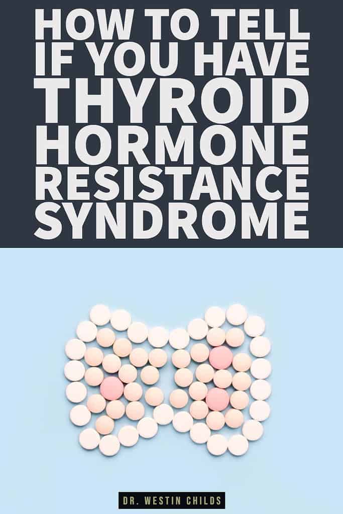 Thyroid Hormone Resistance What is it & How to Diagnose it