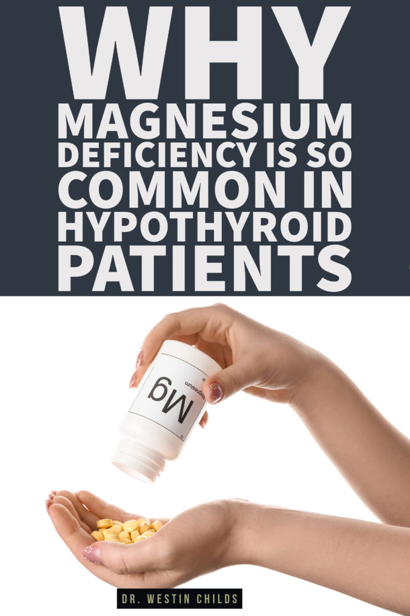3 Causes of Magnesium Deficiency in Hypothyroidism