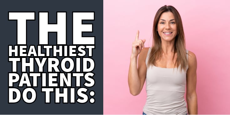 the healthiest thyroid patients do this