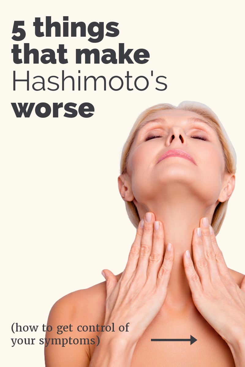 5 things and habits that make hashimoto's worse 5 things and habits that make hashimoto's worse