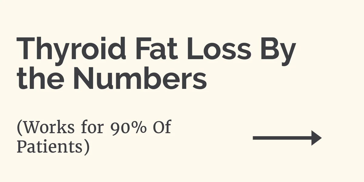 thyroid fat loss by the numbers