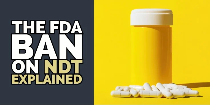 the fda ban on NDT explained