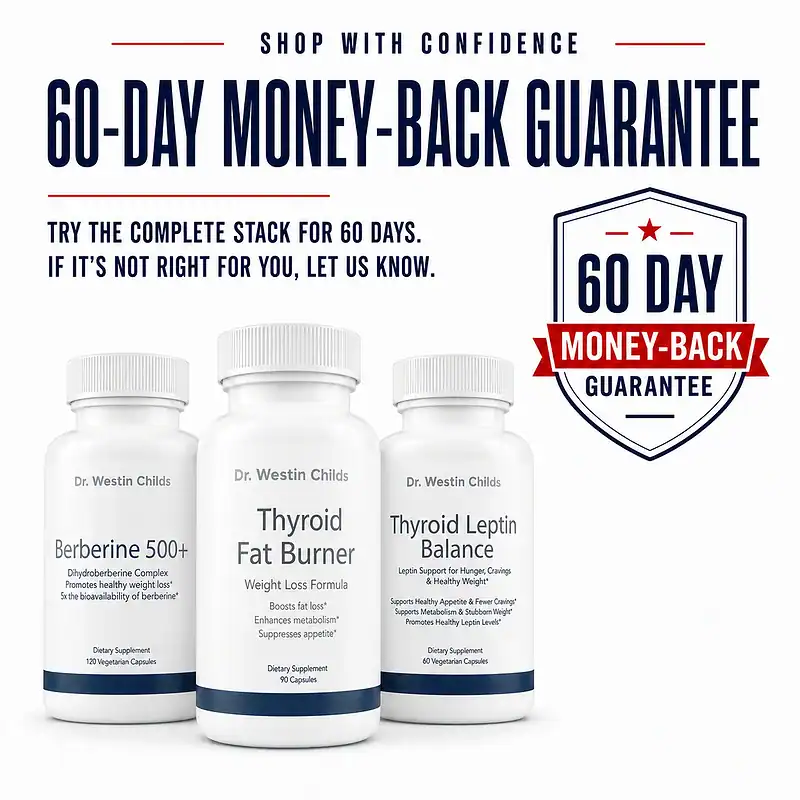 Thyroid Fat Burner, Berberine 500+, and Thyroid Leptin Balance bottles beside a 60-day money-back guarantee badge